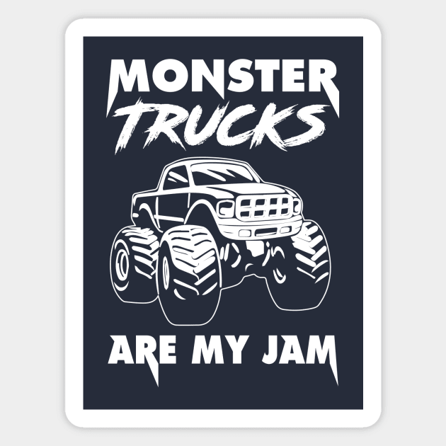 Monster Trucks Are My Jam Magnet by AdultSh*t